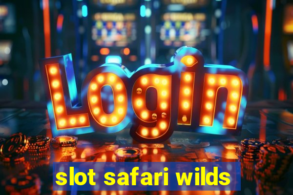 slot safari wilds