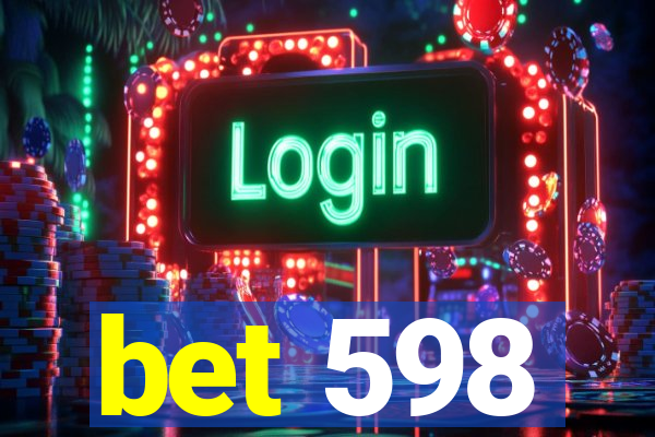 bet 598