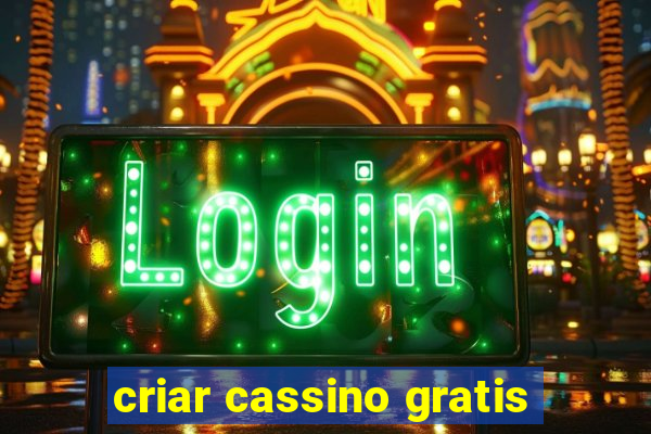 criar cassino gratis