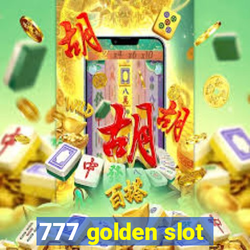 777 golden slot