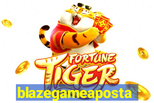 blazegameaposta