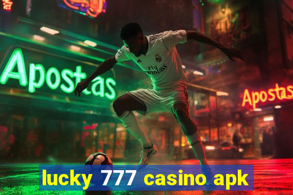 lucky 777 casino apk