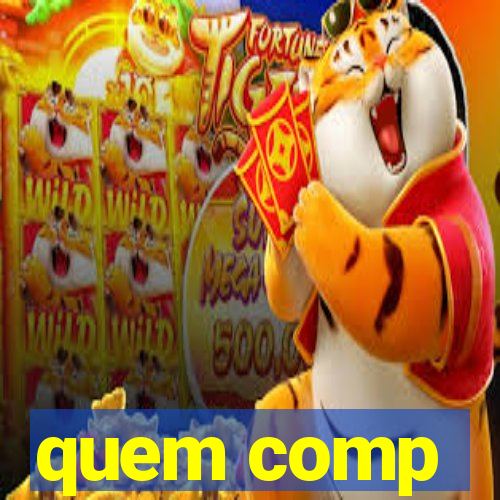 quem comp