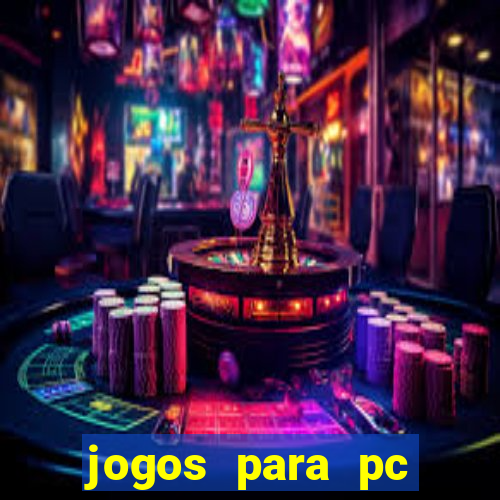 jogos para pc download grátis completo offline