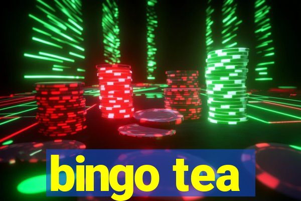 bingo tea