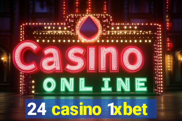 24 casino 1xbet