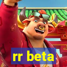 rr beta