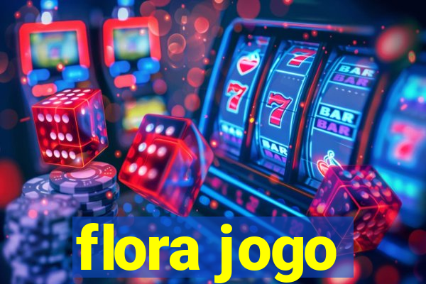 flora jogo