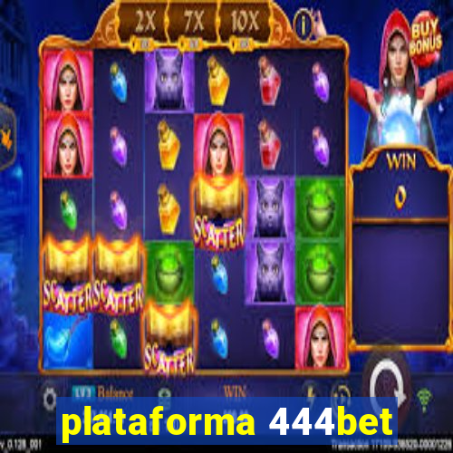 plataforma 444bet