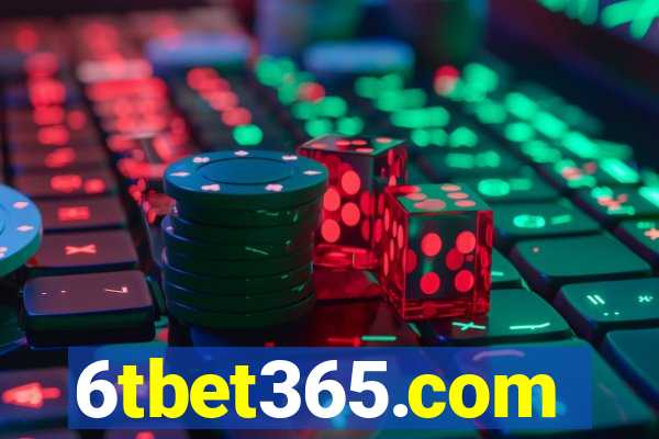 6tbet365.com