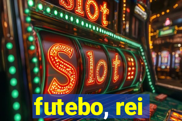 futebo, rei