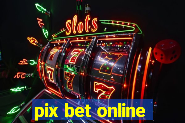 pix bet online