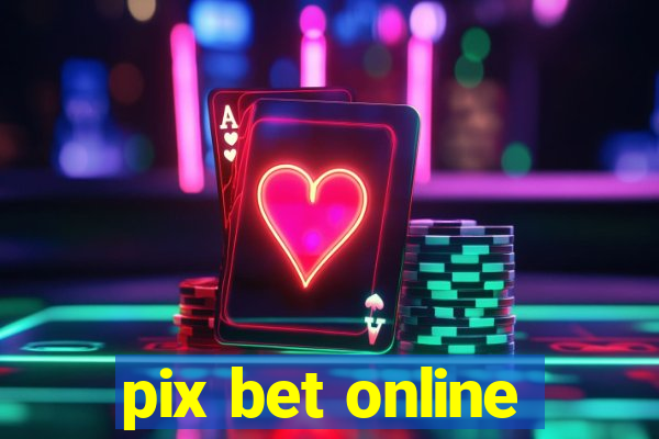 pix bet online