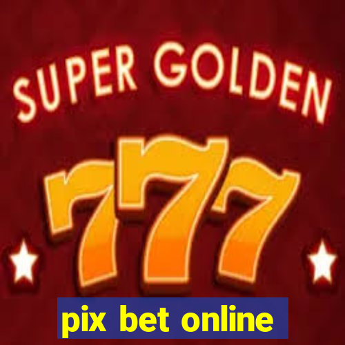 pix bet online