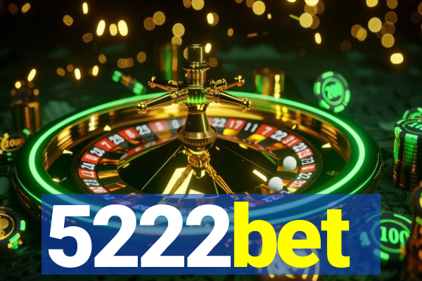 5222bet