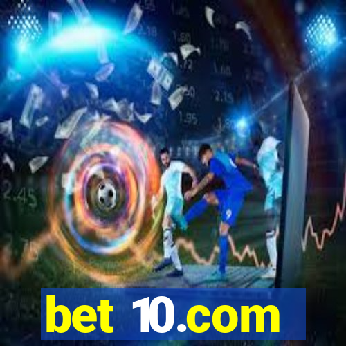 bet 10.com