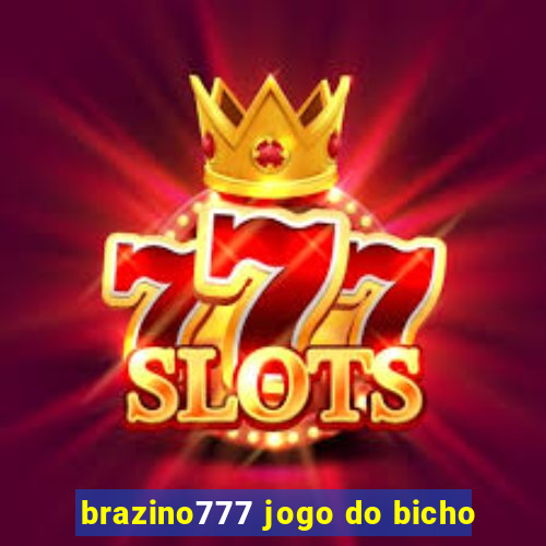 brazino777 jogo do bicho