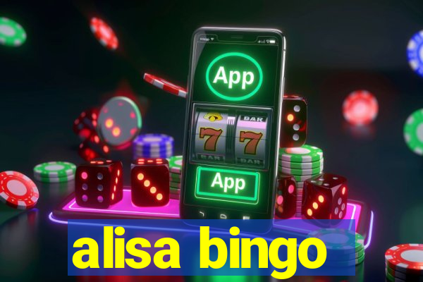 alisa bingo