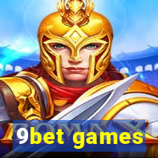 9bet games