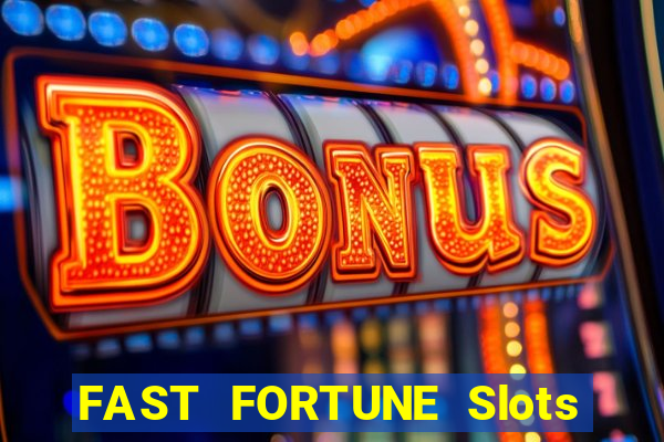 FAST FORTUNE Slots Casino App