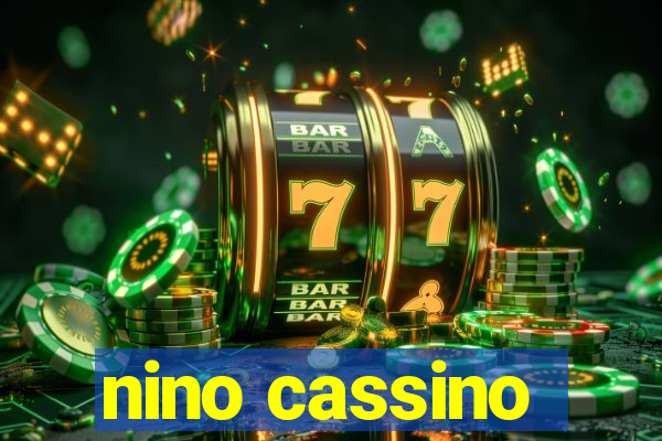 nino cassino