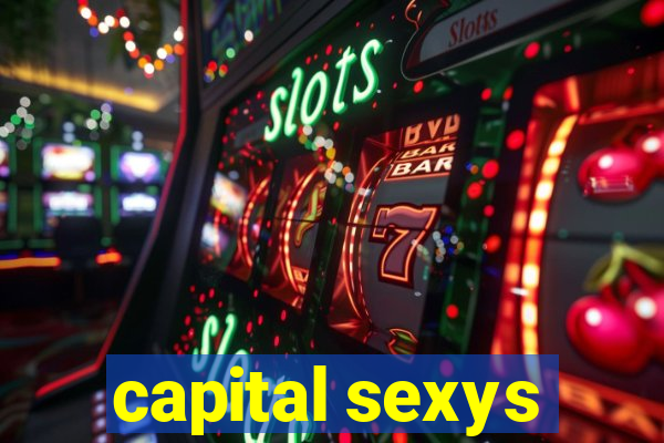 capital sexys