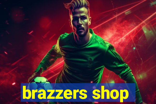 brazzers shop