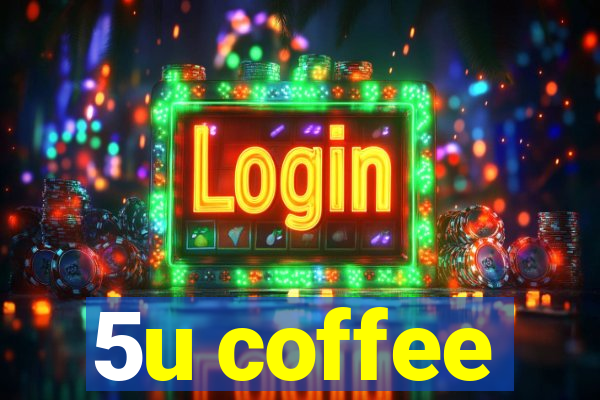 5u coffee