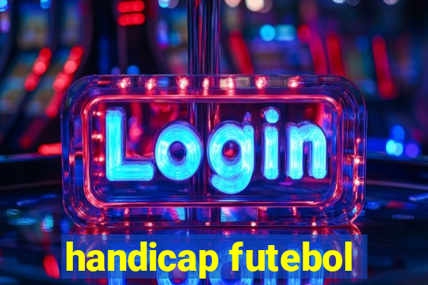 handicap futebol