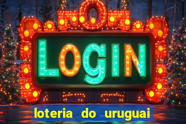 loteria do uruguai 21 horas