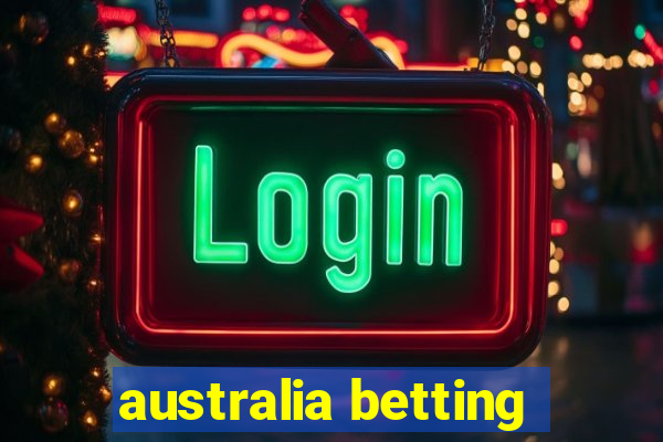 australia betting