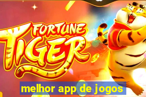 melhor app de jogos