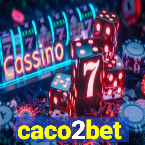 caco2bet