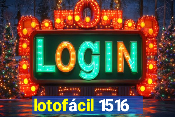 lotofácil 1516