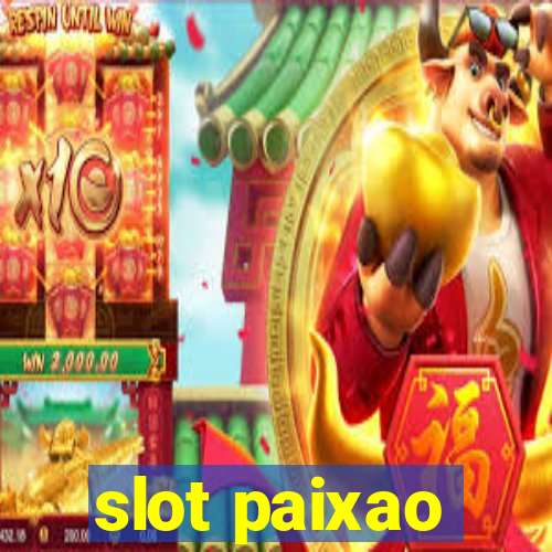 slot paixao