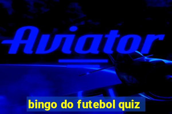 bingo do futebol quiz