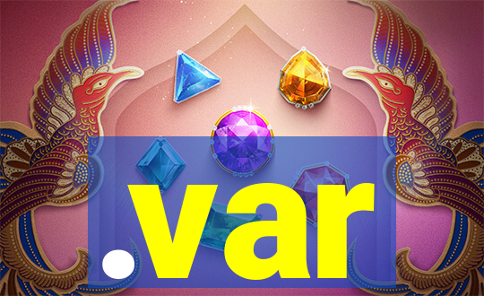 .var