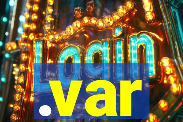 .var