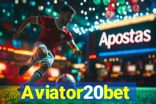 Aviator20bet