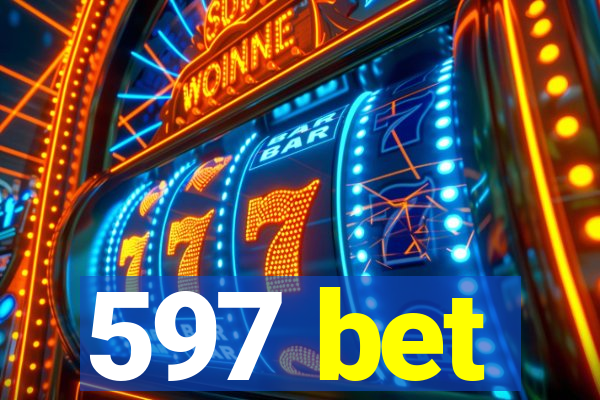 597 bet