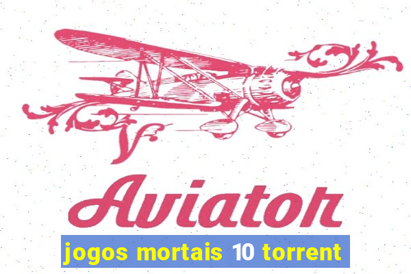 jogos mortais 10 torrent