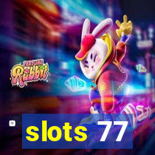 slots 77