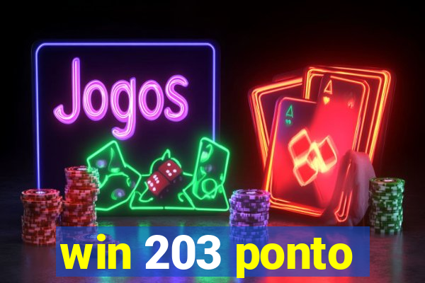 win 203 ponto