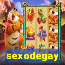 sexodegay