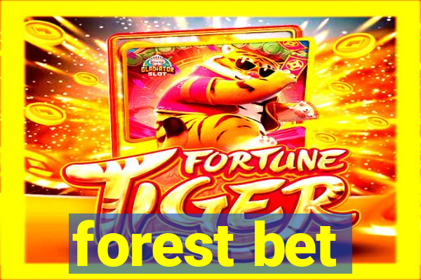 forest bet