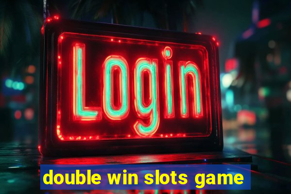 double win slots game