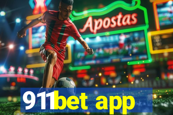 911bet app