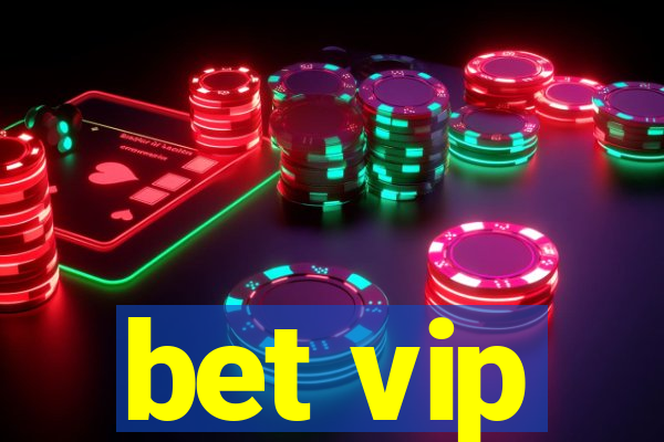 bet vip