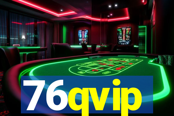 76qvip