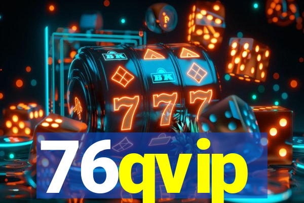 76qvip